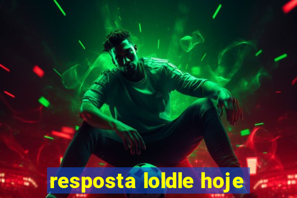 resposta loldle hoje